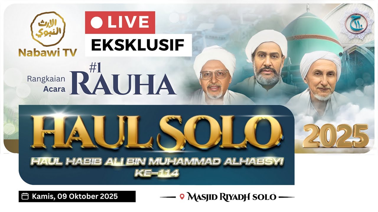🔴LIVE RAUHA #1 HAUL SOLO 2025 - Habib Ali bin Muhammad Al Habsyi ke 114 | Nabawi TV