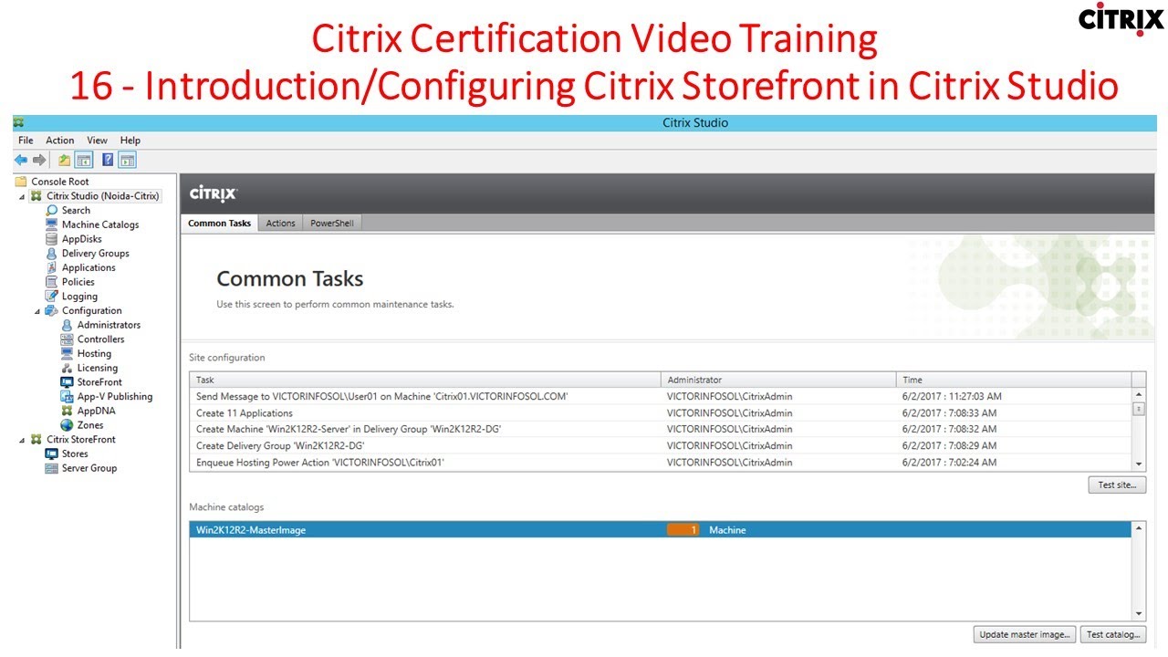 Citrix Certification Training - 16 IntroductionConfiguring Citrix Storefront in Citrix Studio
