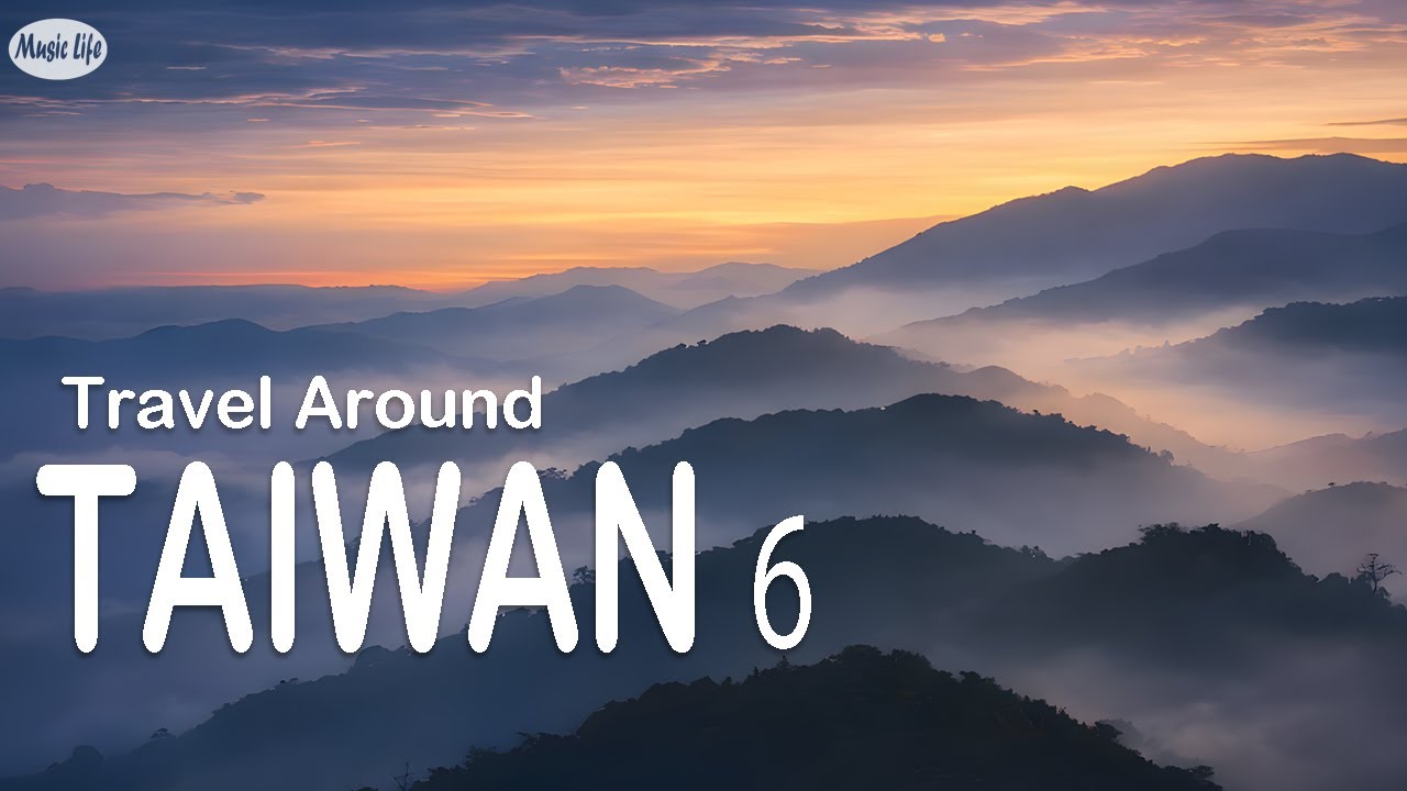 音樂風景療癒系6🌿  美麗台灣風景與放鬆療癒音樂 Travel  Around Taiwan  6 -   Relax Piano Music With Nature Video