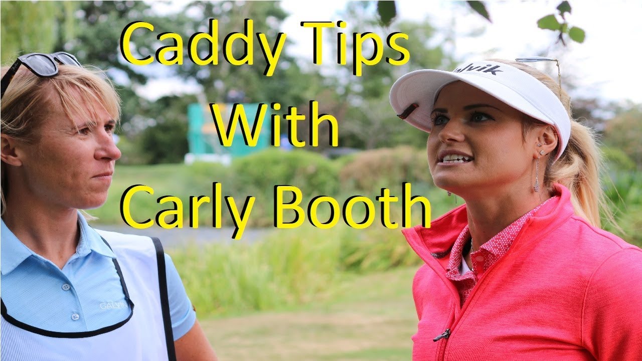 Caddying Tips With Sophie Walker & Carly Booth