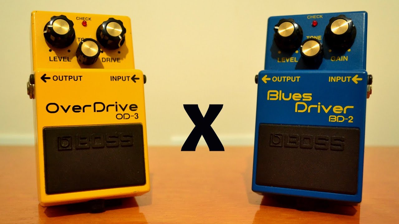 Boss Overdrive OD-3  x  Boss Blues Driver BD-2