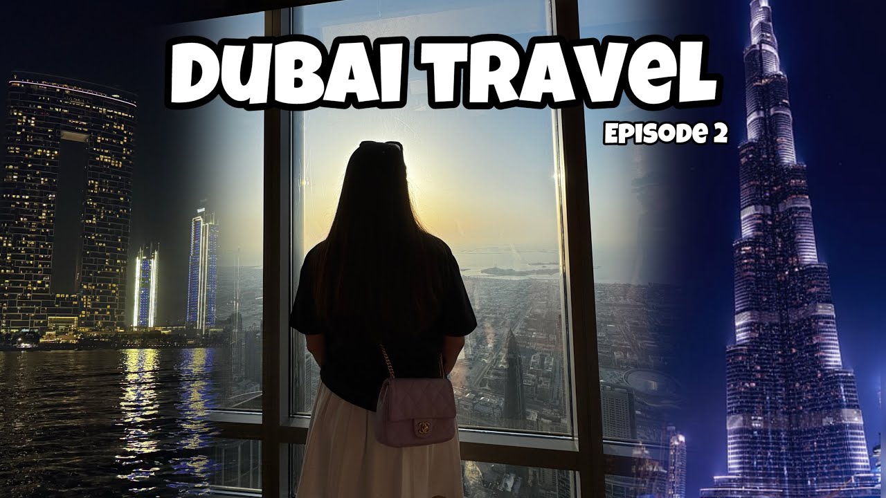 Dubai Travel 2025 episode 2 - Al Seef District, Burj Khalifa and more
