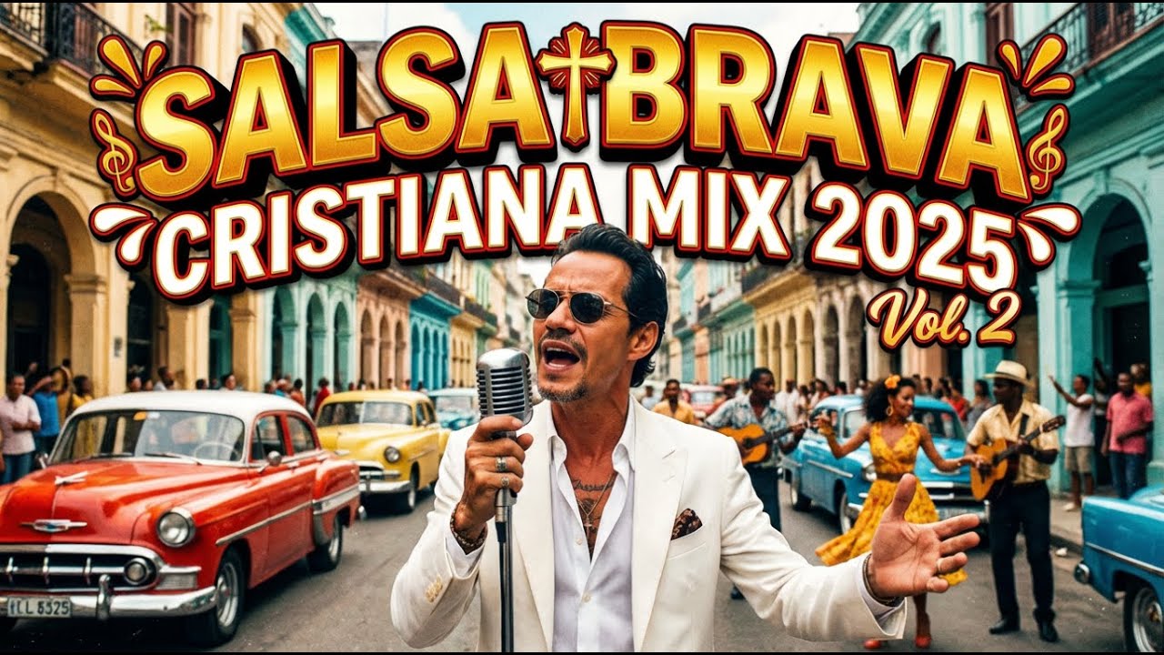 ❤️‍🔥SALSA BRAVA CRISTIANA  | Fuego de Alabanza y Gozo – Vol. 2