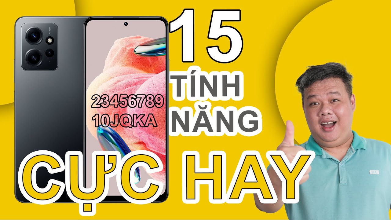 15 MẸO CỰC HAY TRÊN REDMI NOTE 12 BẠN NÊN BIẾT !!!