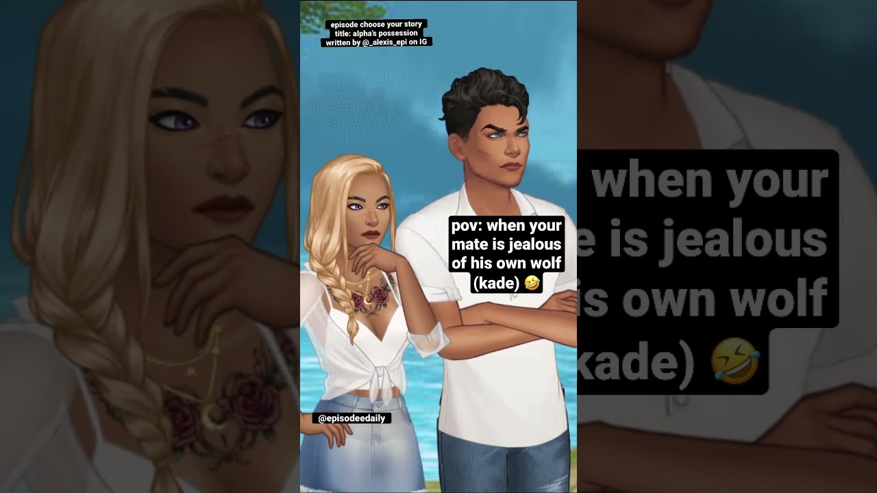 When you tease your jealous boyfriend | Alpha's Possession (Episode Choose Your Story)