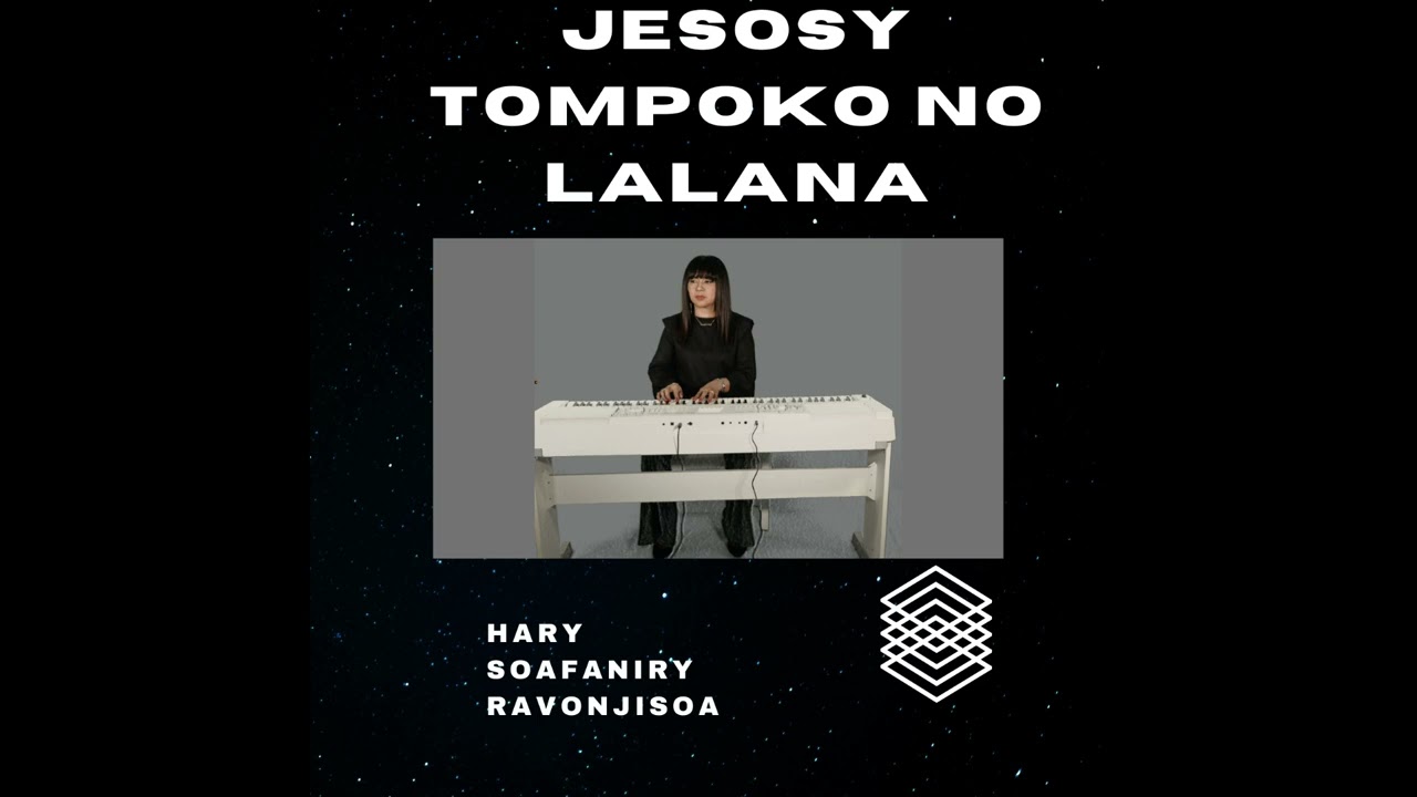 JESOSY TOMPOKO NO LALANA.             Mpitendry HARY SOAFANIRY RAVONJISOA