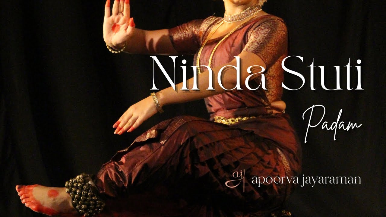 Padam -  Ninda Stuti - Apoorva Jayaraman