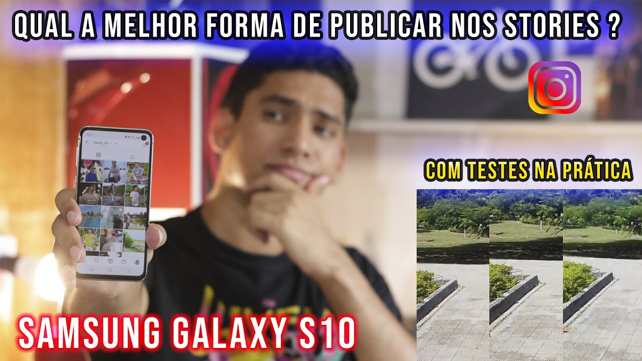 A melhor forma de Postar vídeos no Instagram - GALAXY S10 ( S10E e S10 PLUS)