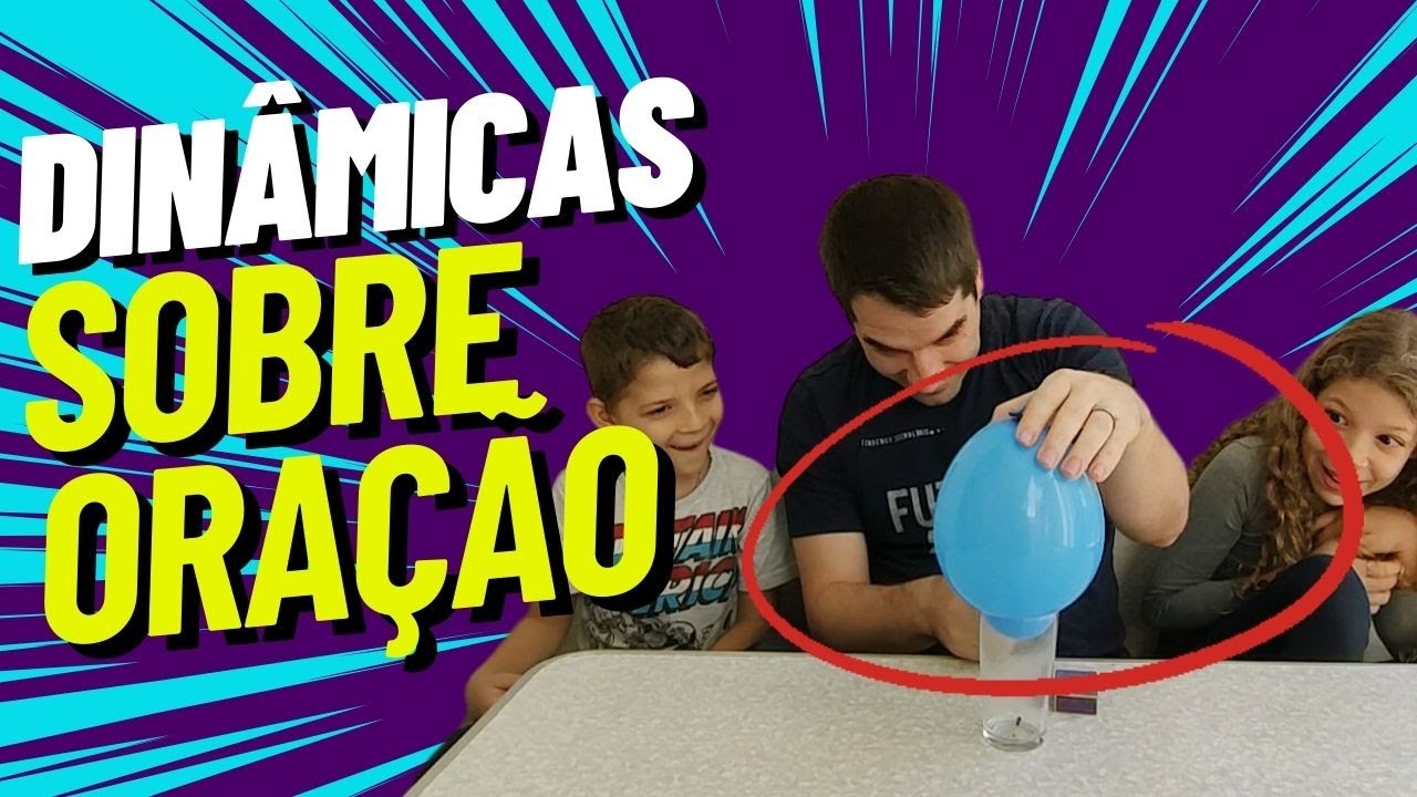 4 DINÂMICAS INCRÍVEIS SOBRE ORAÇÃO