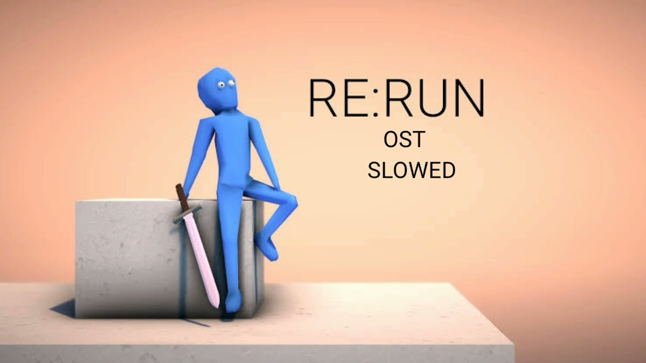 RE:RUN OST (SLOWED)