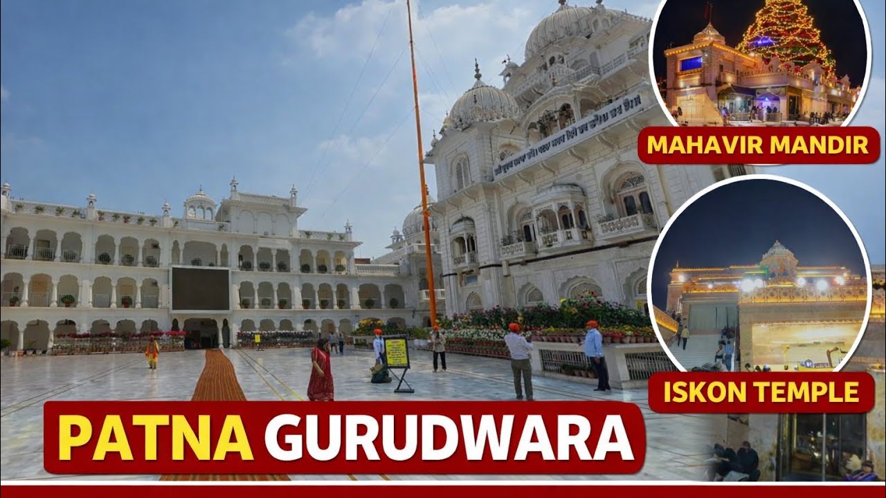 PATNA || Grurudwara || Mahavir Mandir || Iskcon Temple || Bihar Series || Day 5 || Pringam Series 
