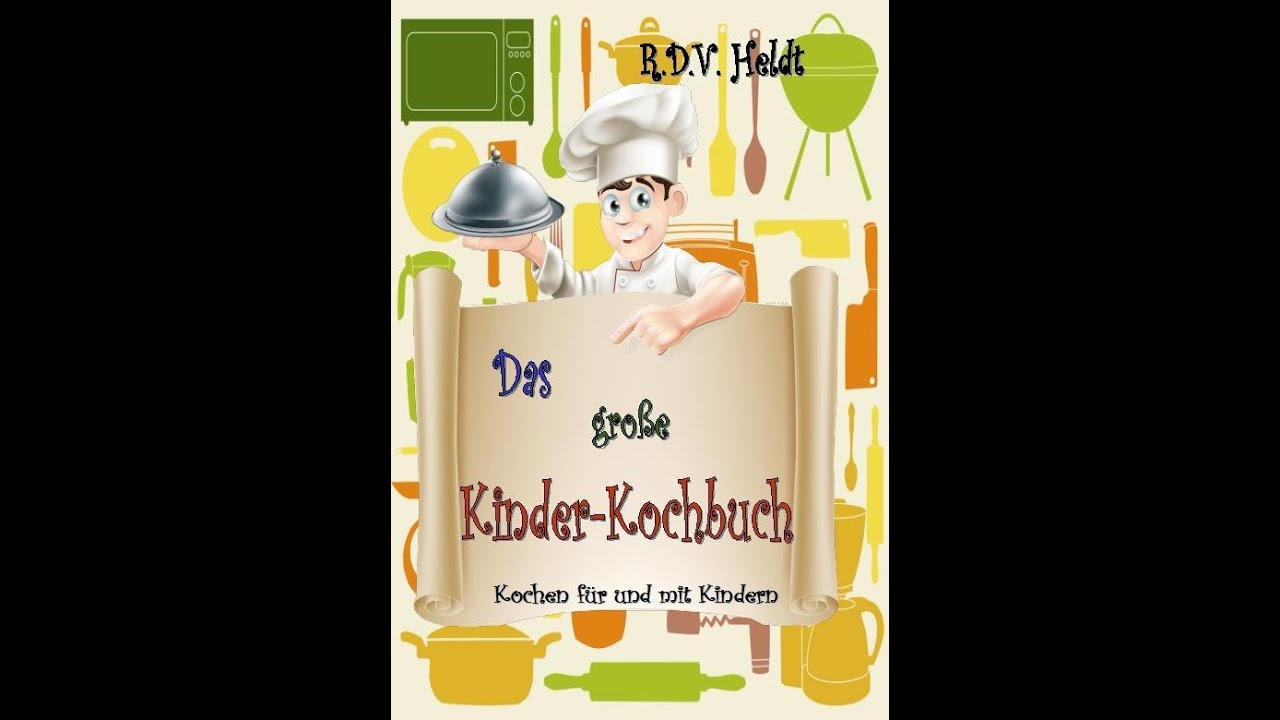 Das gro&szlig;e Kinderkochbuch