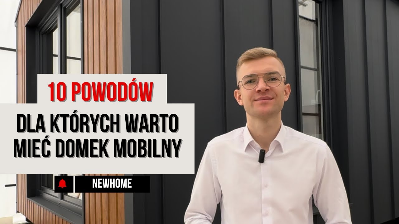 10 powodów dla których warto mieć domek mobilny 🏡
