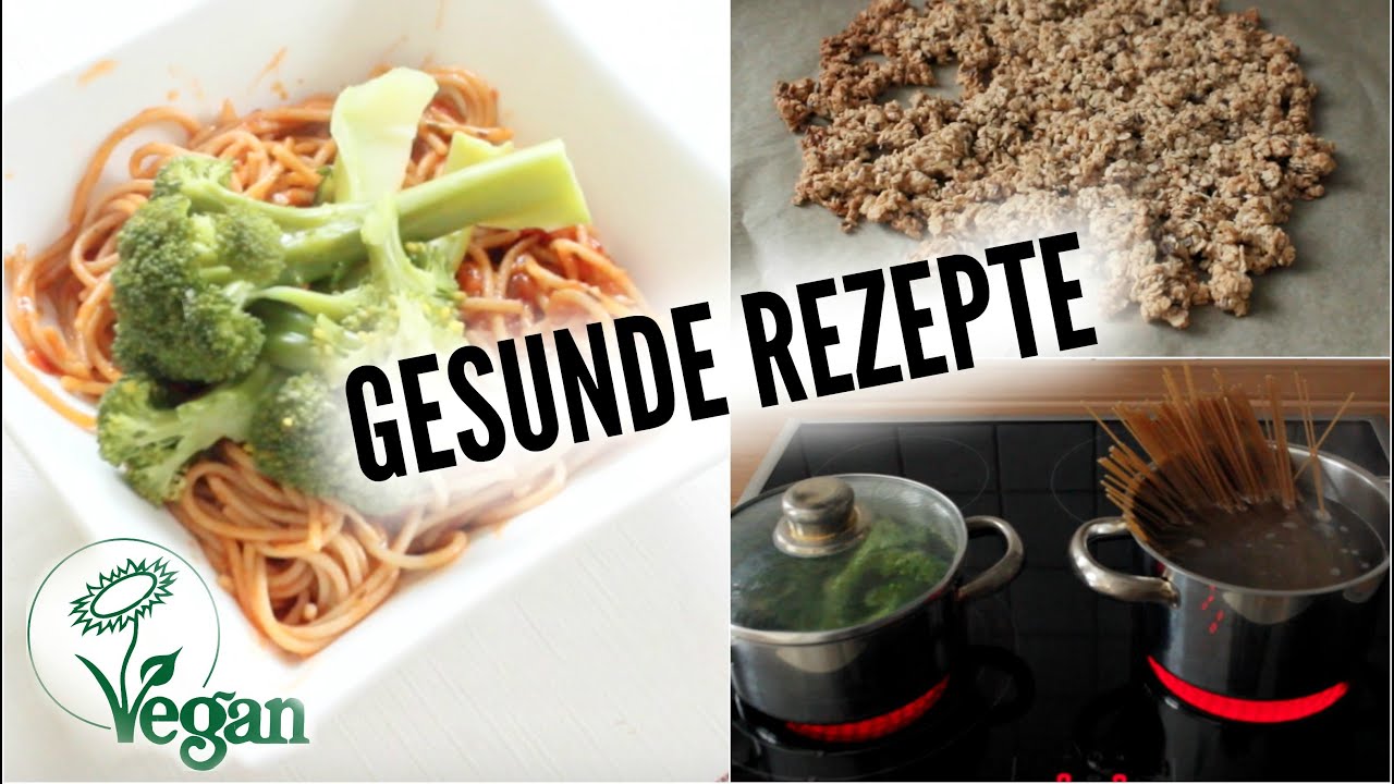 4 GESUNDE REZEPTE - Frühstück, Mittagessen, Abendessen Ideen!