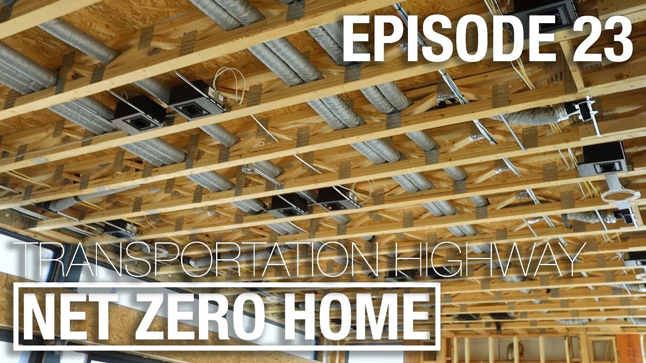 Net Zero Home Transportation Highway | Episode 23 | AFT Construction
