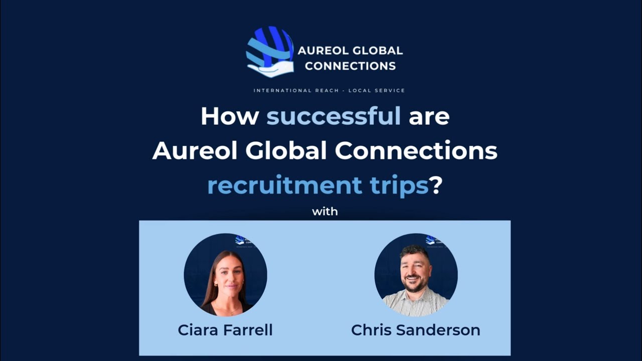 Recruitment Trips with Aureol Global Connections