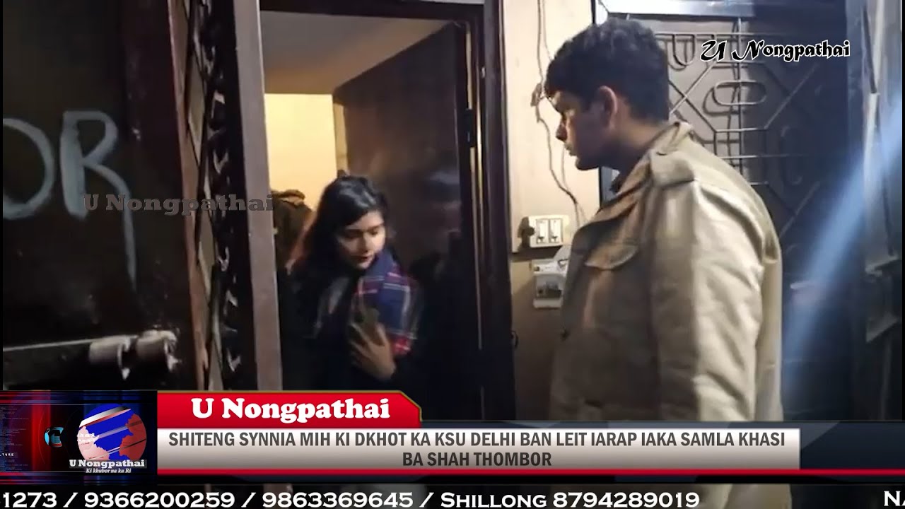 SHITENG SYNNIA MIH KI DKHOT KA KSU DELHI BAN LEIT IARAP IAKA SAMLA KHASI BA SHAH THOMBOR