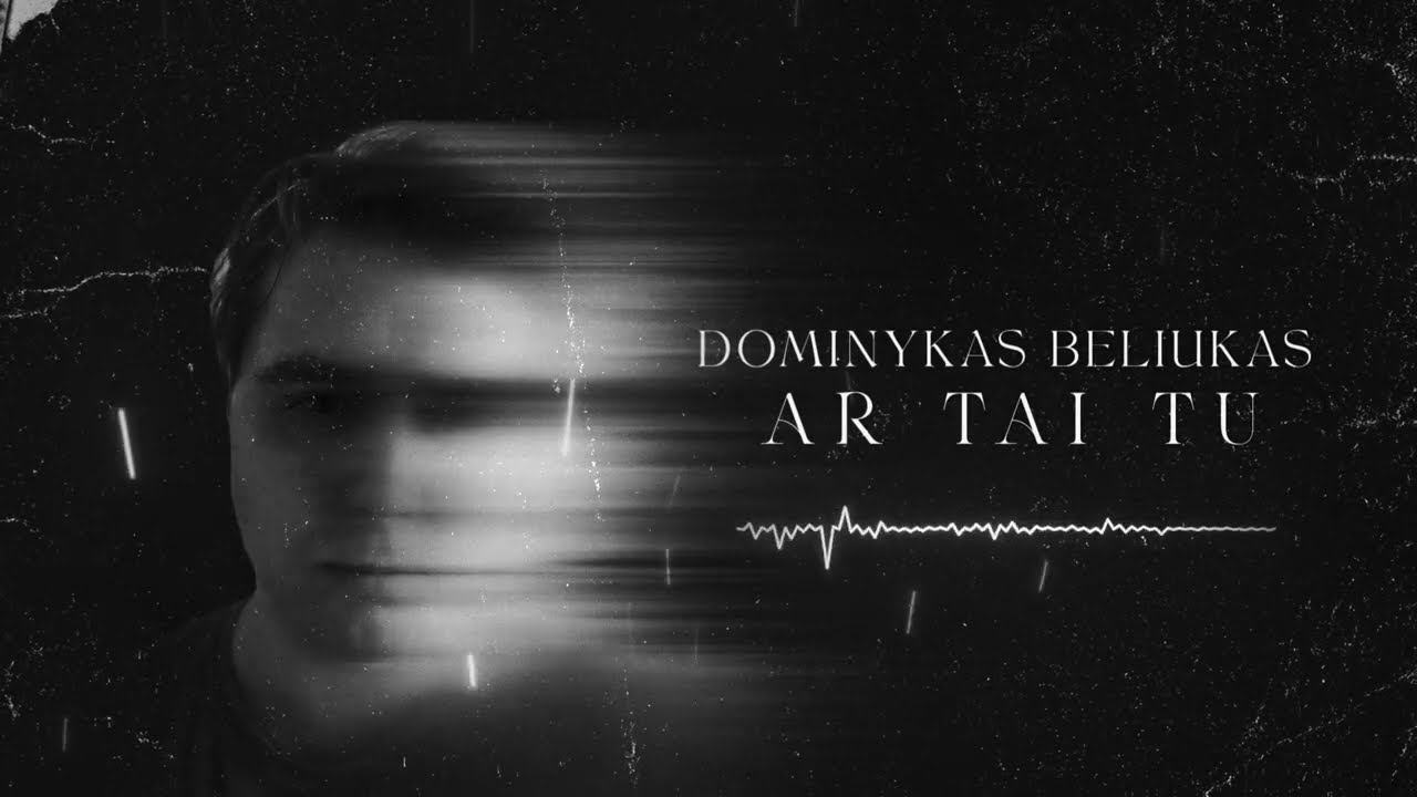 Dominykas Beliukas - Ar Tai Tu (Official Audio)