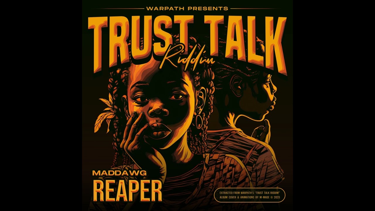 MADDAWG - Reaper (Trust talk Riddim)