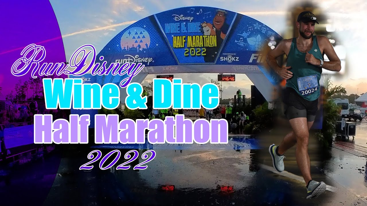 RunDisney Wine and Dine Half Marathon 2022
