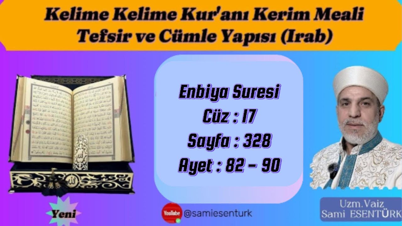 Enbiya Suresi Cüz 17, Sayfa 328, Kelime Meal ve Irab 331.DERS