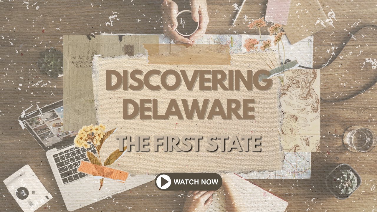 Delaware: The First State | History, Geography, Attractions & More!