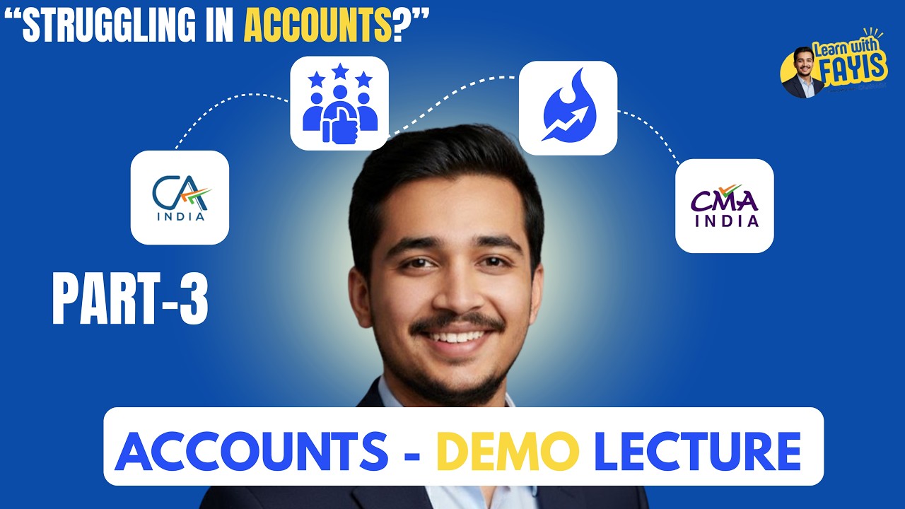 Struggling in Accounts? This Demo Will Change Everything! 💥 | Part-3 | CA & CMA Foundation