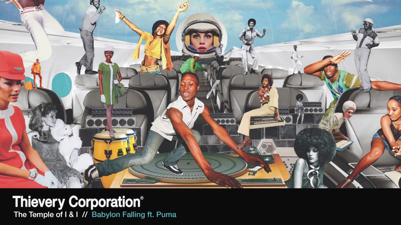 Thievery Corporation - Babylon Falling [Official Audio]