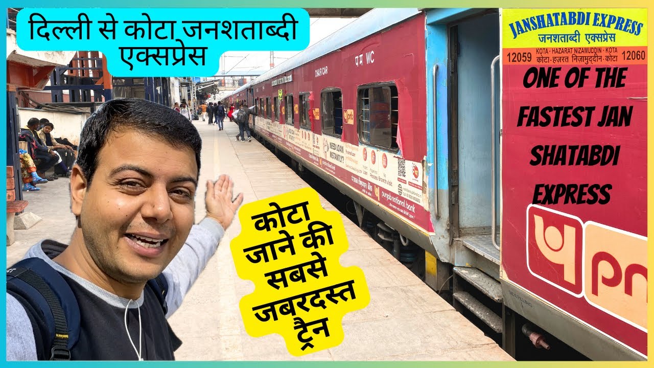India’s Fastest JAN SHATABDI express || Full detail video || Train no 12060 / 12059 Delhi to kota