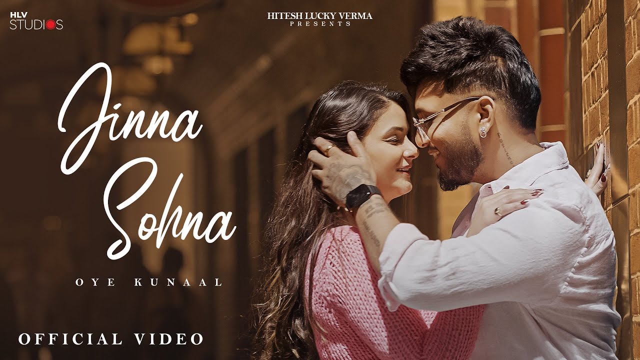 Jinna Sohna (Official Video)| Oye Kunaal | Sezal Sharma | Surinder Angural  | New Punjabi Song 2026
