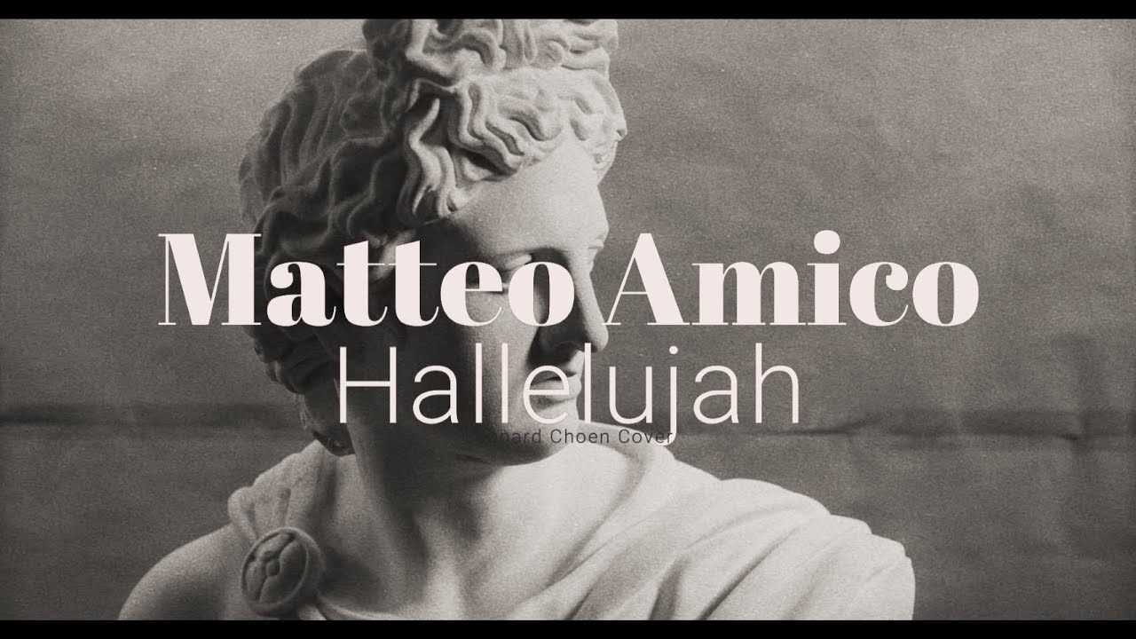 MATTEO AMICO - Hallelujah (LEONARD CHOEN COVER) - 432 Hz