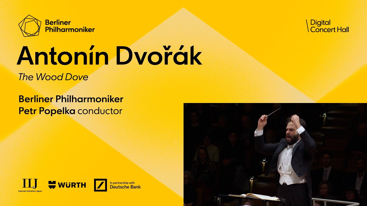 Dvoř&aacute;k: The Wood Dove / Popelka &middot; Berliner Philharmoniker