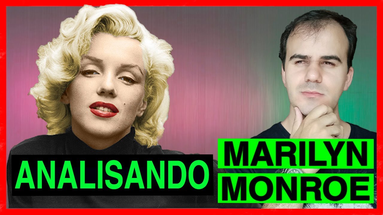 MARILYN MONROE e a Borderline | ANÁLISE PSICOLÓGICA