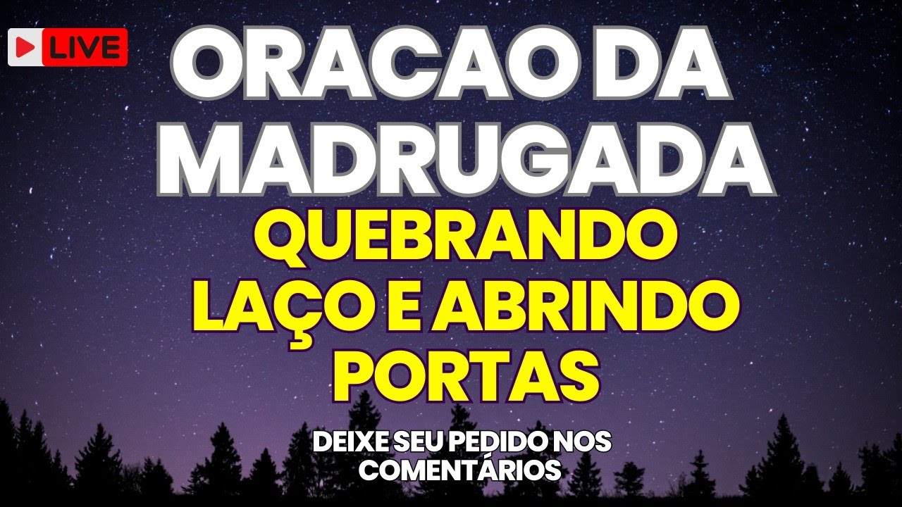 🔴 ORAÇÃO DA MADRUGADA | SALMO 23 E SALMO 91 — QUEBRANDO O LAÇO E ABRINDO PORTAS #oracaoaovivo 