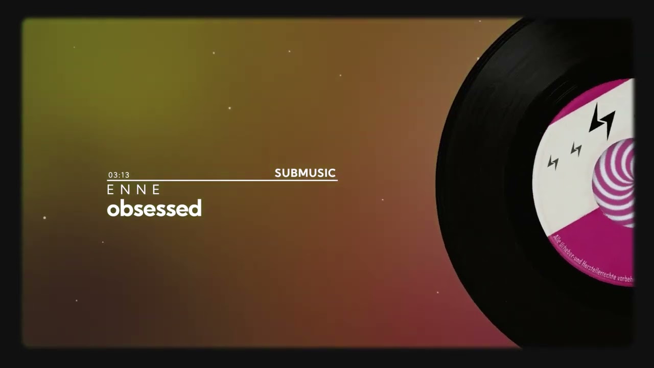 ENNE - Obsessed | submusic