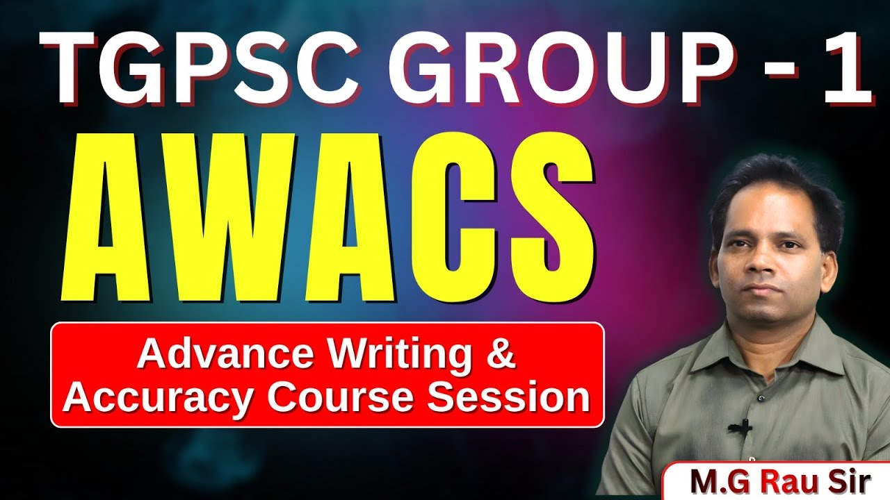 TGPSC Group 1 Answer Writing: Score High with AWACS Methodology | M.G. Rau Sir