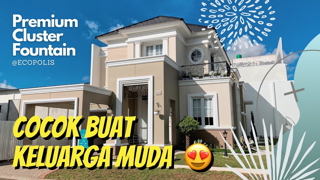 Rumah 2,9 MILYAR (Bellagio L10) di Premium Cluster Fountain @ Ecopolis CitraRaya Tangerang