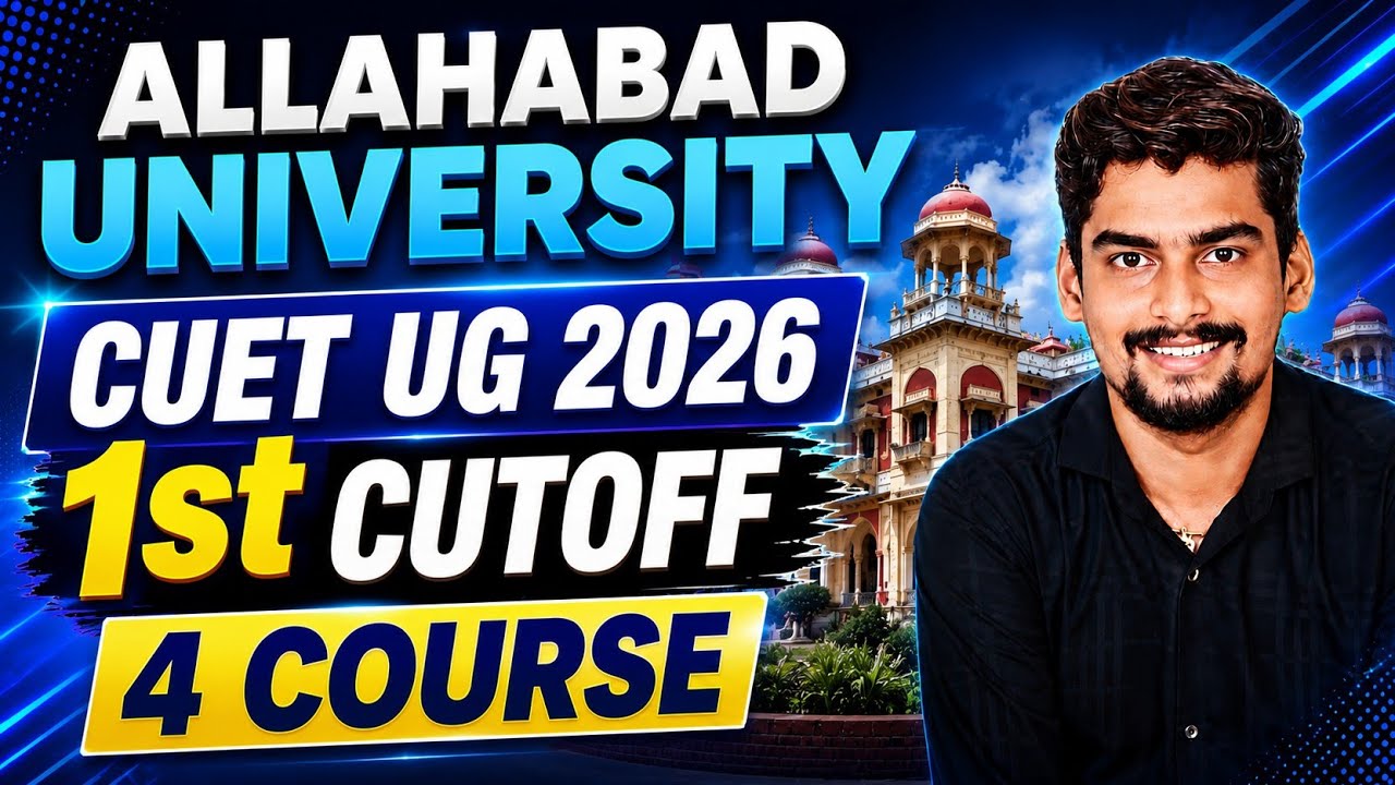 Allahabad University CUET UG 2026 1st Cutoff 4 Course 🔥 l AU CUET UG Counselling 