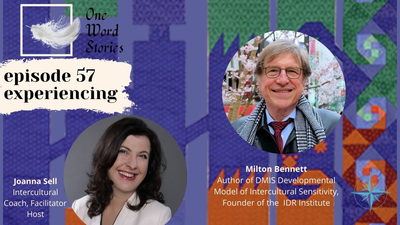 How to access and develop intercultural sensitivity? Milton Bennett & Joanna Sell dive deeper