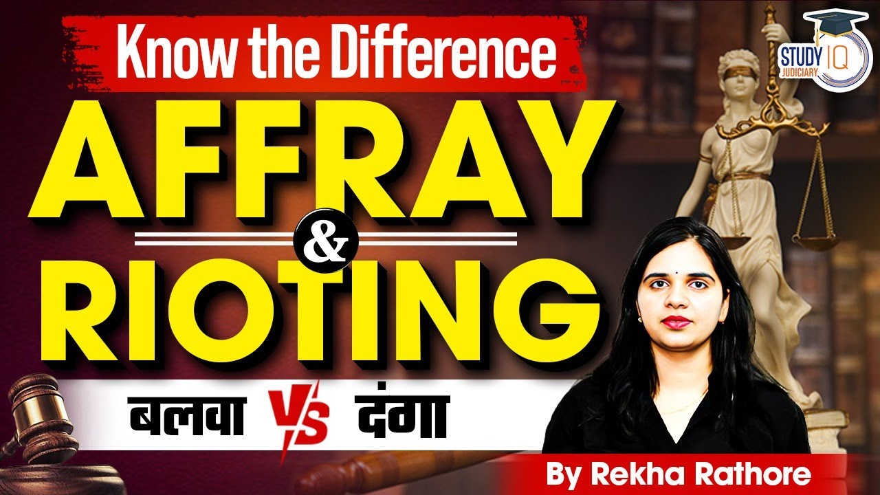 Judiciary Exam Preparation 2024 | Know The Difference B/W Affray & Rioting | By Rekha Rathore