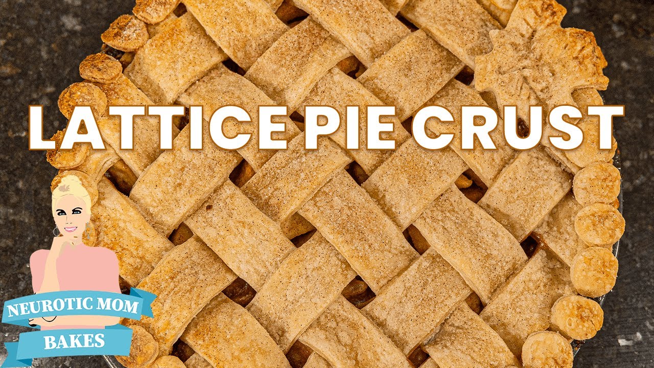 How to Make a Lattice Pie Crust