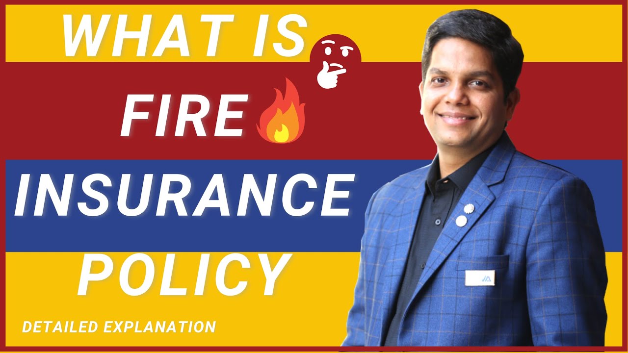 Fire insurance detailed explanation in Hindi | What is fire insurance | Fire Insurance