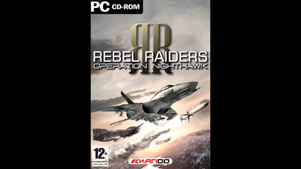 Rebel Raiders Operation Nighthawk OST - NH_MAIN_THEME