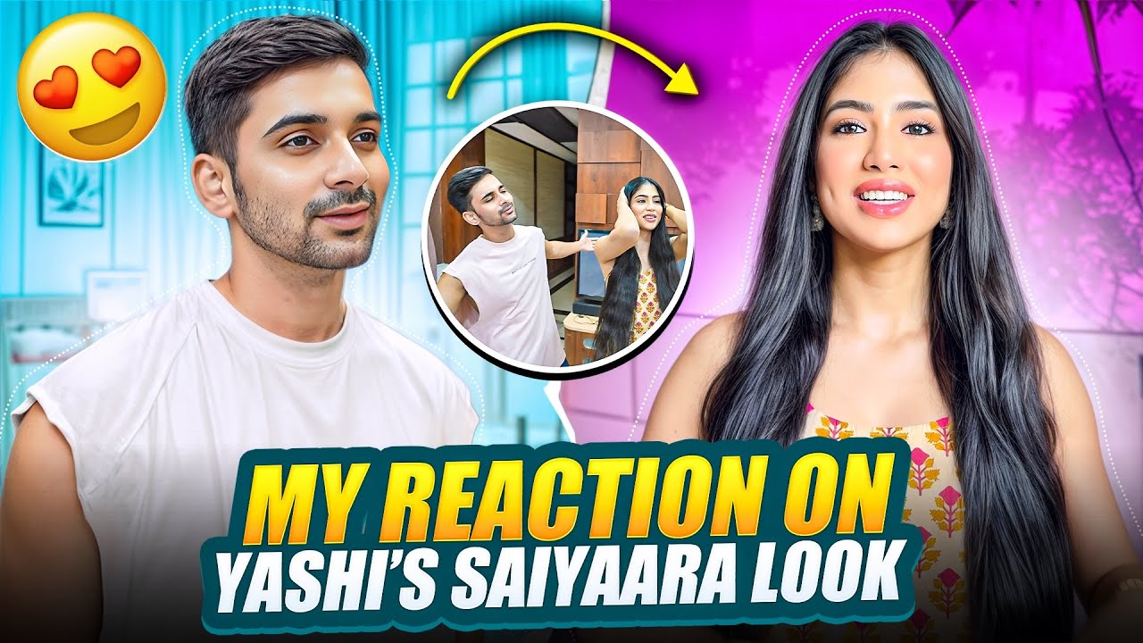 Suraj’s reaction on Yashi’s Saiyaara look