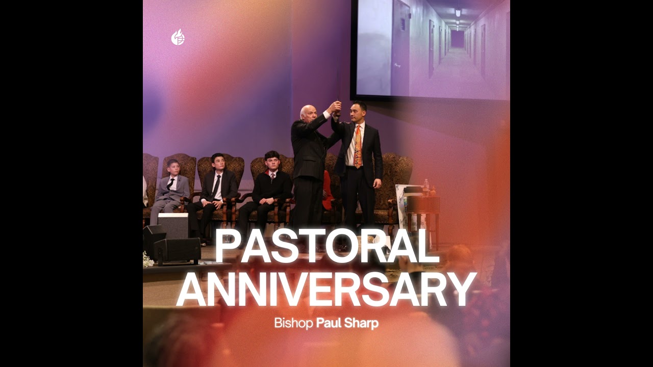 Pastoral Anniversary: Honoring 10 Years of Faithfulness || Bishop Paul Sharp