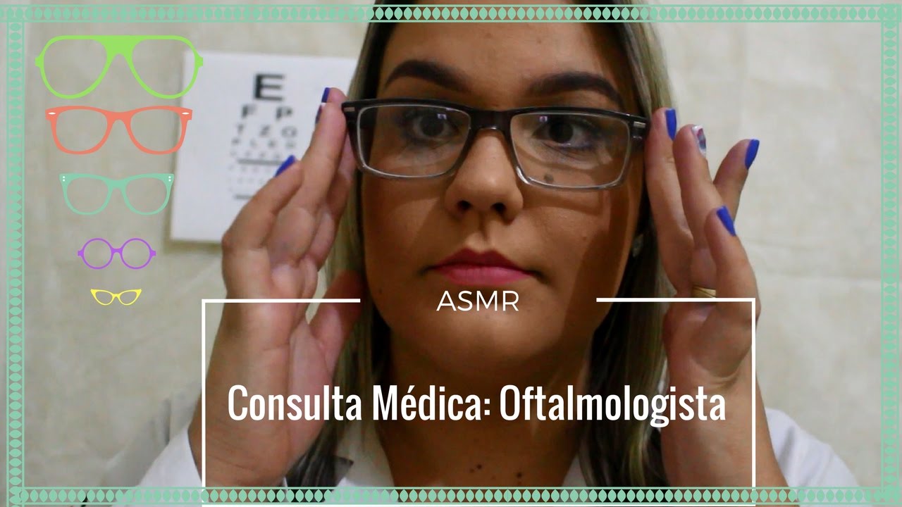ASMR: Roleplay oftalmologista/ Personal Attention