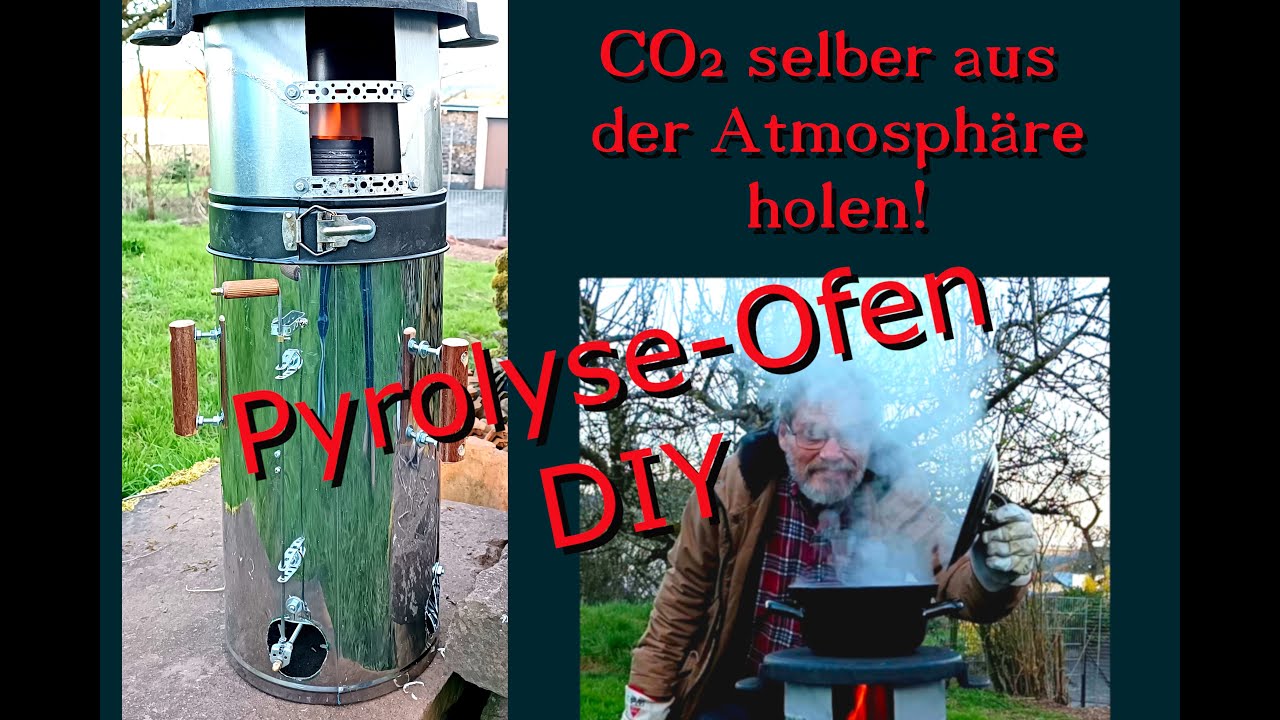 CO2-Reduzierer! - Pyrolyse-Ofen - DIY - selber bauen!