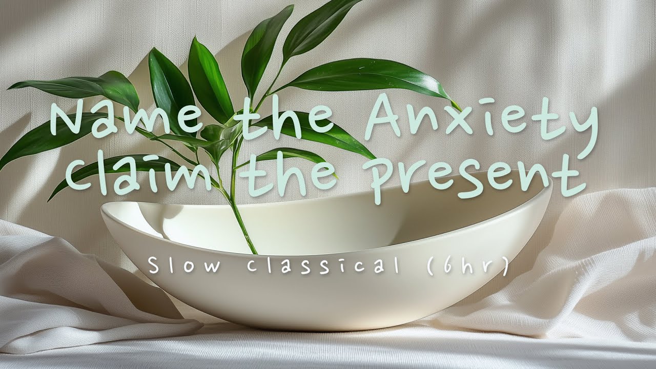 [Anxiety Relief] 12 Hours Slow Classical | 