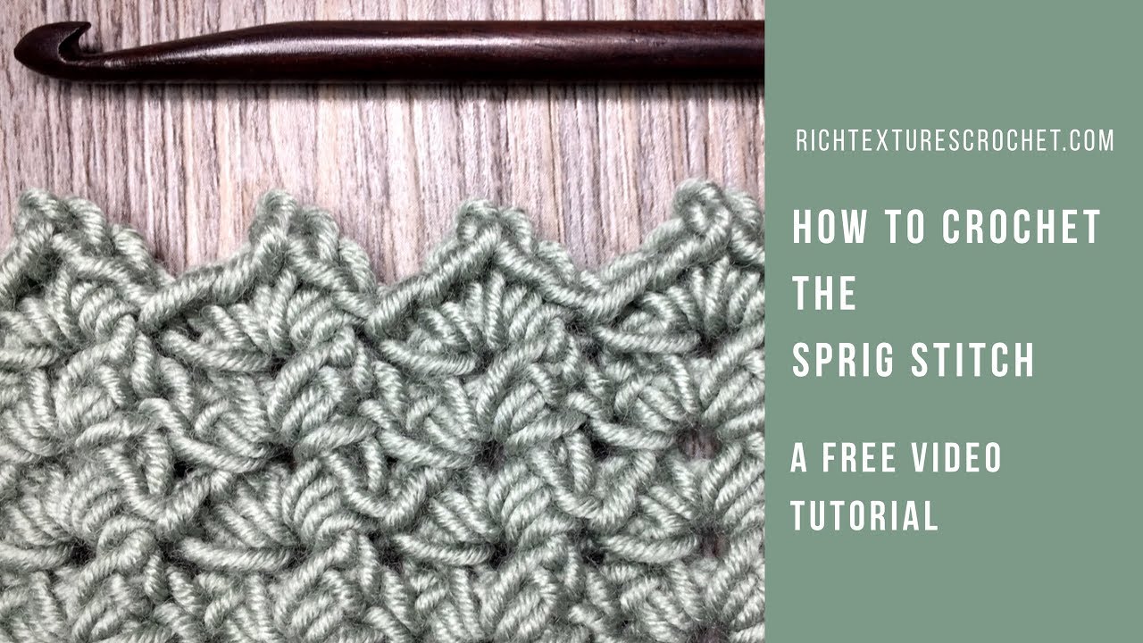 Sprig Stitch - How to Crochet