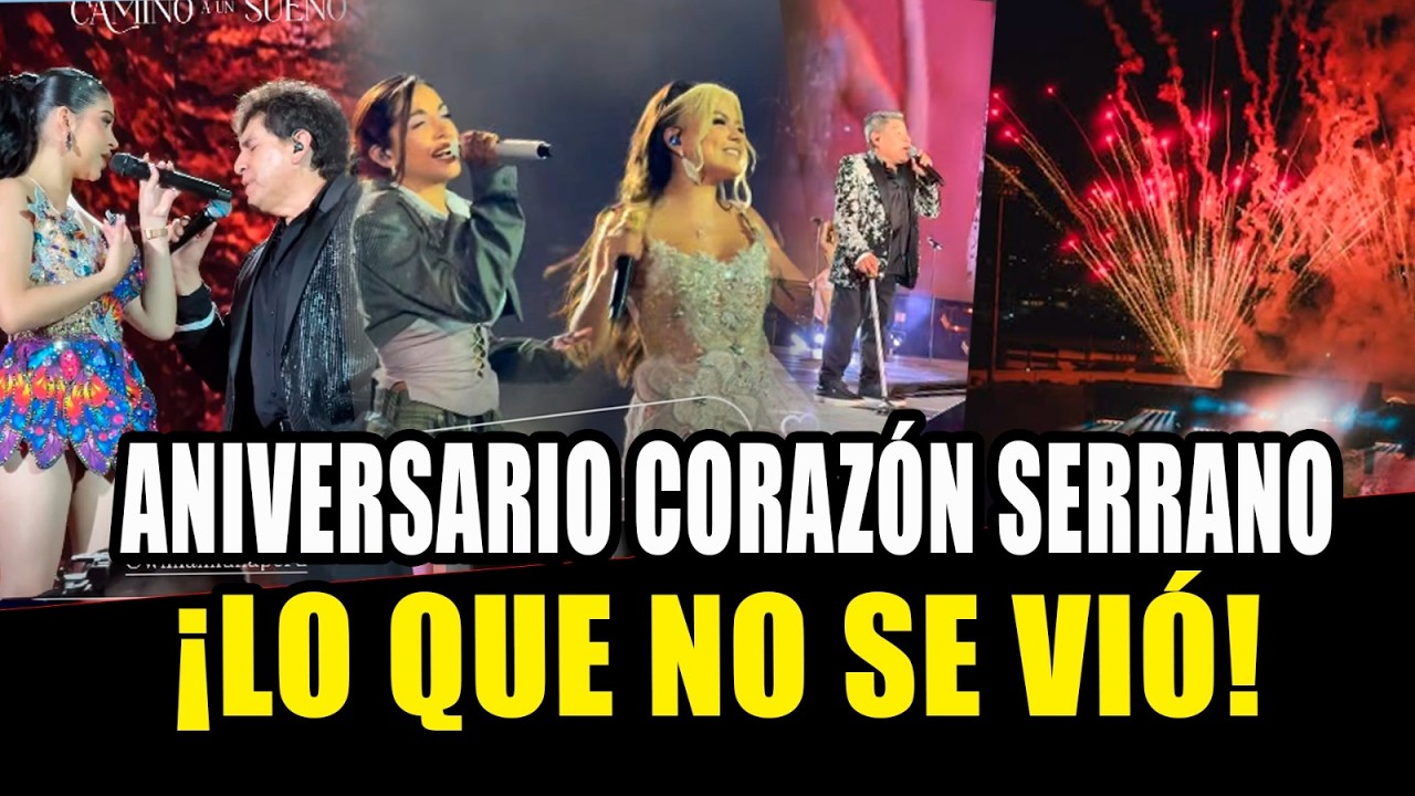 CORAZÓN SERRANO: Así fue el ANIVERSARIO 2026 | Artistas invitados